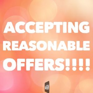 Accepting Reasonable Offers!!